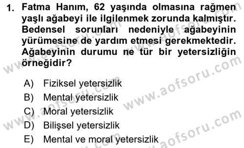 Yaşlılarda Çatışma Ve Stres Yönetimi 2 Dersi Ara Sınavı Deneme Sınav Soruları 1. Soru