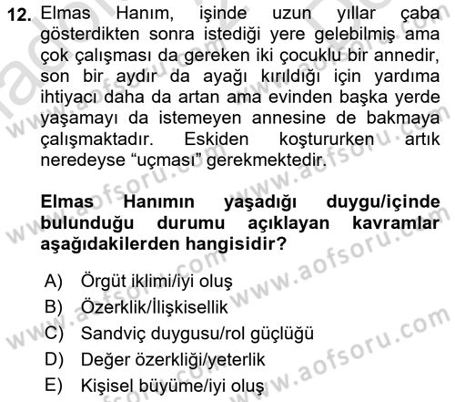 Yaşlılarda Çatışma Ve Stres Yönetimi 2 Dersi 2021 - 2022 Yılı (Final) Dönem Sonu Sınav Soruları 12. Soru