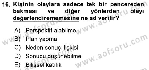 Yaşlılarda Çatışma Ve Stres Yönetimi 2 Dersi 2021 - 2022 Yılı (Final) Dönem Sonu Sınav Soruları 16. Soru
