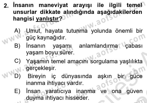 Yaşlılarda Çatışma Ve Stres Yönetimi 2 Dersi 2021 - 2022 Yılı (Final) Dönem Sonu Sınav Soruları 2. Soru