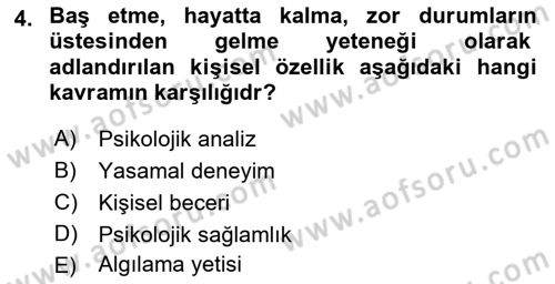 Yaşlılarda Çatışma Ve Stres Yönetimi 2 Dersi 2021 - 2022 Yılı (Final) Dönem Sonu Sınav Soruları 4. Soru
