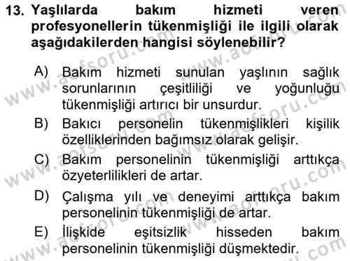 Yaşlılarda Çatışma Ve Stres Yönetimi 2 Dersi 2021 - 2022 Yılı Yaz Okulu Sınav Soruları 13. Soru
