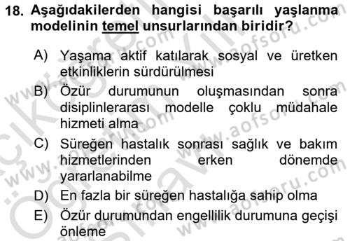 Yaşlılarda Çatışma Ve Stres Yönetimi 2 Dersi 2021 - 2022 Yılı Yaz Okulu Sınav Soruları 18. Soru