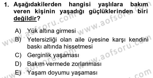 Yaşlılarda Çatışma Ve Stres Yönetimi 2 Dersi 2022 - 2023 Yılı (Vize) Ara Sınav Soruları 1. Soru