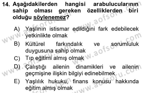 Yaşlılarda Çatışma Ve Stres Yönetimi 2 Dersi 2022 - 2023 Yılı (Final) Dönem Sonu Sınav Soruları 14. Soru
