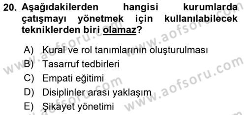 Yaşlılarda Çatışma Ve Stres Yönetimi 2 Dersi 2022 - 2023 Yılı (Final) Dönem Sonu Sınav Soruları 20. Soru