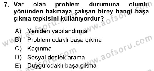 Yaşlılarda Çatışma Ve Stres Yönetimi 2 Dersi 2022 - 2023 Yılı (Final) Dönem Sonu Sınav Soruları 7. Soru