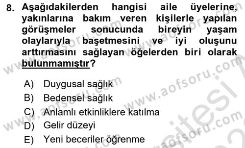 Yaşlılarda Çatışma Ve Stres Yönetimi 2 Dersi 2022 - 2023 Yılı (Final) Dönem Sonu Sınav Soruları 8. Soru