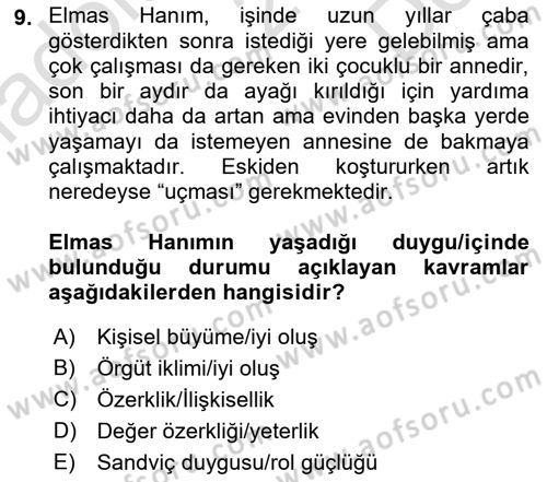 Yaşlılarda Çatışma Ve Stres Yönetimi 2 Dersi 2022 - 2023 Yılı (Final) Dönem Sonu Sınav Soruları 9. Soru