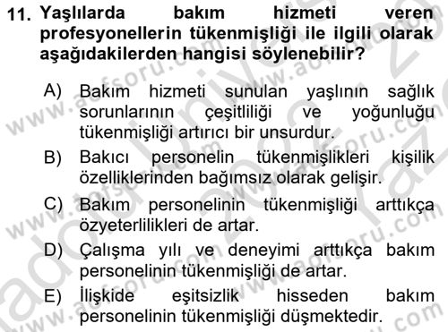Yaşlılarda Çatışma Ve Stres Yönetimi 2 Dersi 2022 - 2023 Yılı Yaz Okulu Sınav Soruları 11. Soru