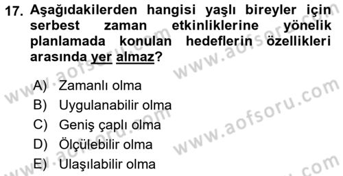 Yaşlılarda Çatışma Ve Stres Yönetimi 2 Dersi 2022 - 2023 Yılı Yaz Okulu Sınav Soruları 17. Soru
