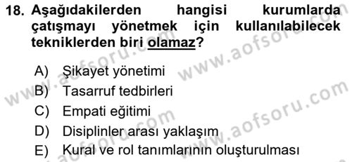 Yaşlılarda Çatışma Ve Stres Yönetimi 2 Dersi 2022 - 2023 Yılı Yaz Okulu Sınav Soruları 18. Soru