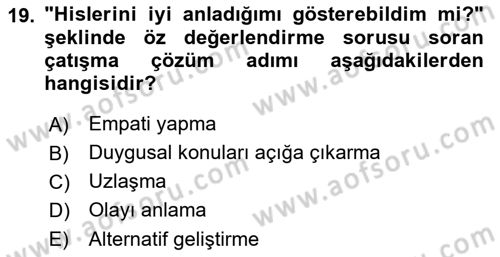 Yaşlılarda Çatışma Ve Stres Yönetimi 2 Dersi 2022 - 2023 Yılı Yaz Okulu Sınav Soruları 19. Soru