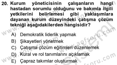 Yaşlılarda Çatışma Ve Stres Yönetimi 2 Dersi 2022 - 2023 Yılı Yaz Okulu Sınav Soruları 20. Soru