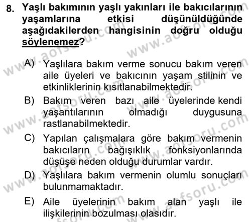 Yaşlılarda Çatışma Ve Stres Yönetimi 2 Dersi 2022 - 2023 Yılı Yaz Okulu Sınav Soruları 8. Soru