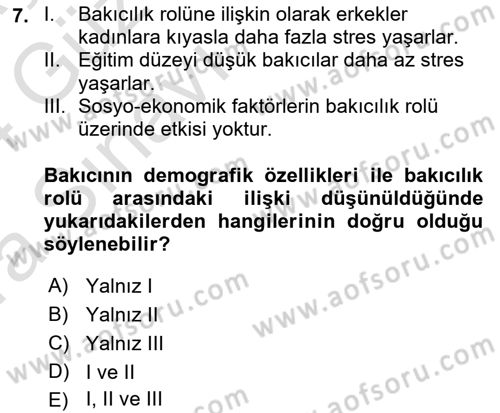 Yaşlılarda Çatışma Ve Stres Yönetimi 2 Dersi Ara Sınavı Deneme Sınav Soruları 7. Soru