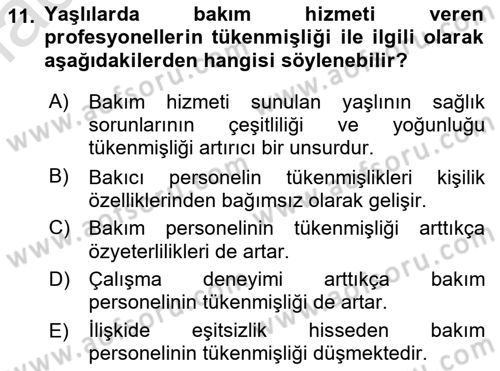 Yaşlılarda Çatışma Ve Stres Yönetimi 2 Dersi 2023 - 2024 Yılı (Final) Dönem Sonu Sınav Soruları 11. Soru