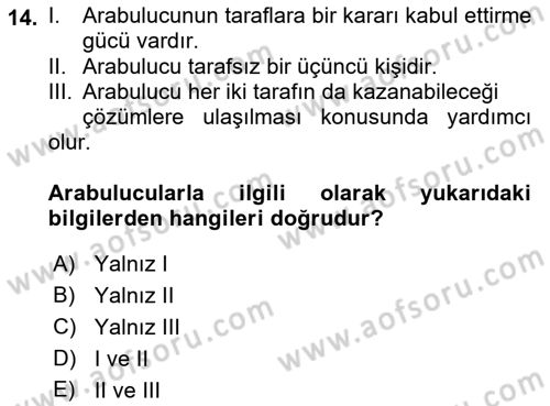 Yaşlılarda Çatışma Ve Stres Yönetimi 2 Dersi 2023 - 2024 Yılı (Final) Dönem Sonu Sınav Soruları 14. Soru