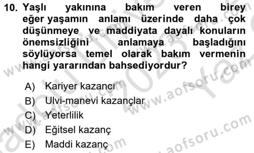 Yaşlılarda Çatışma Ve Stres Yönetimi 2 Dersi 2023 - 2024 Yılı Yaz Okulu Sınav Soruları 10. Soru