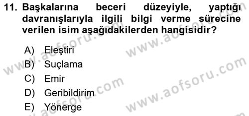Yaşlılarda Çatışma Ve Stres Yönetimi 2 Dersi 2023 - 2024 Yılı Yaz Okulu Sınav Soruları 11. Soru