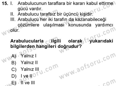 Yaşlılarda Çatışma Ve Stres Yönetimi 2 Dersi 2023 - 2024 Yılı Yaz Okulu Sınav Soruları 15. Soru