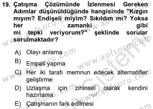 Yaşlılarda Çatışma Ve Stres Yönetimi 2 Dersi 2023 - 2024 Yılı Yaz Okulu Sınav Soruları 19. Soru