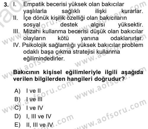 Yaşlılarda Çatışma Ve Stres Yönetimi 2 Dersi 2023 - 2024 Yılı Yaz Okulu Sınav Soruları 3. Soru
