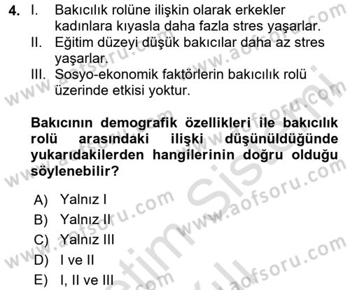 Yaşlılarda Çatışma Ve Stres Yönetimi 2 Dersi 2023 - 2024 Yılı Yaz Okulu Sınav Soruları 4. Soru
