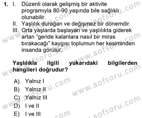 Yaşlılarda Çatışma Ve Stres Yönetimi 2 Dersi 2024 - 2025 Yılı (Vize) Ara Sınav Soruları 1. Soru