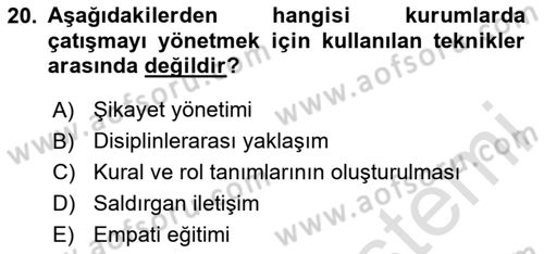 Yaşlılarda Çatışma Ve Stres Yönetimi 2 Dersi 2024 - 2025 Yılı (Final) Dönem Sonu Sınav Soruları 20. Soru
