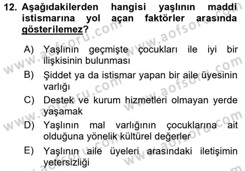 Yaşlılarda Çatışma Ve Stres Yönetimi 2 Dersi 2024 - 2025 Yılı Yaz Okulu Sınav Soruları 12. Soru
