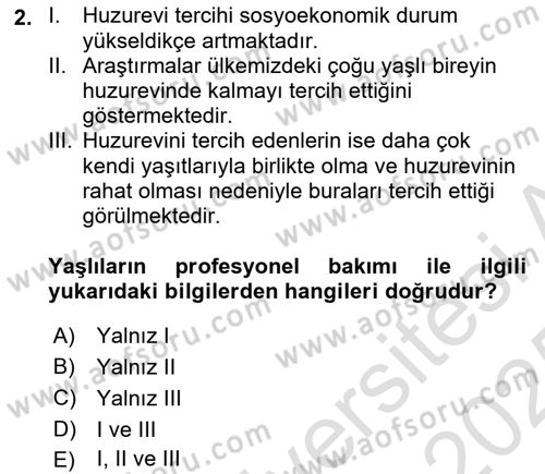 Yaşlılarda Çatışma Ve Stres Yönetimi 2 Dersi 2024 - 2025 Yılı Yaz Okulu Sınav Soruları 2. Soru
