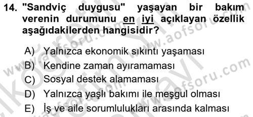 Yaşlılarda Çatışma Ve Stres Yönetimi 2 Dersi 2025 - 2026 Yılı (Vize) Ara Sınav Soruları 14. Soru