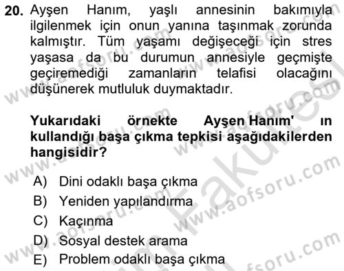 Yaşlılarda Çatışma Ve Stres Yönetimi 2 Dersi 2025 - 2026 Yılı (Vize) Ara Sınav Soruları 20. Soru