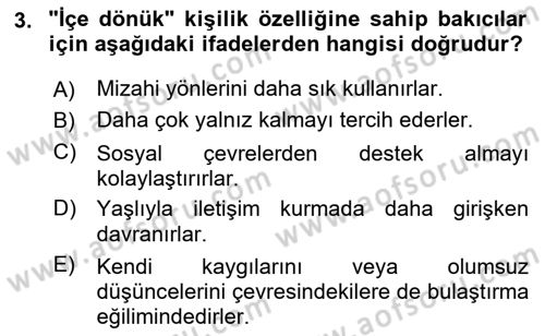 Yaşlılarda Çatışma Ve Stres Yönetimi 2 Dersi 2025 - 2026 Yılı (Vize) Ara Sınav Soruları 3. Soru