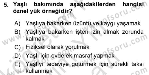 Yaşlılarda Çatışma Ve Stres Yönetimi 2 Dersi 2025 - 2026 Yılı (Vize) Ara Sınav Soruları 5. Soru