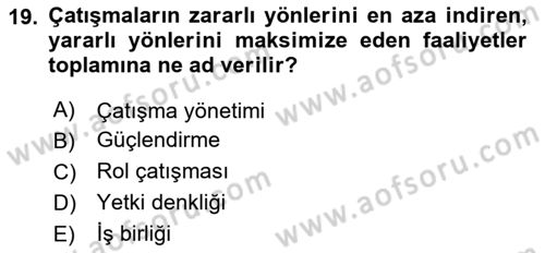 Yaşlılarda Çatışma Ve Stres Yönetimi 2 Dersi 2025 - 2026 Yılı (Final) Dönem Sonu Sınav Soruları 19. Soru