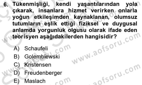 Yaşlılarda Çatışma Ve Stres Yönetimi 2 Dersi 2025 - 2026 Yılı (Final) Dönem Sonu Sınav Soruları 6. Soru