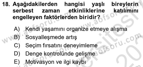 Yaşlılarda Çatışma Ve Stres Yönetimi 2 Dersi 2025 - 2026 Yılı Yaz Okulu Sınav Soruları 18. Soru