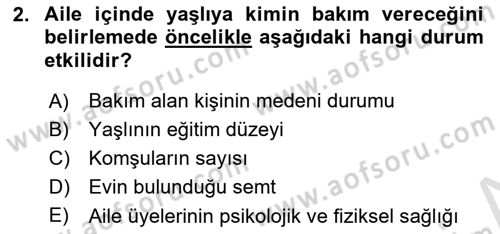 Yaşlılarda Çatışma Ve Stres Yönetimi 2 Dersi 2025 - 2026 Yılı Yaz Okulu Sınav Soruları 2. Soru