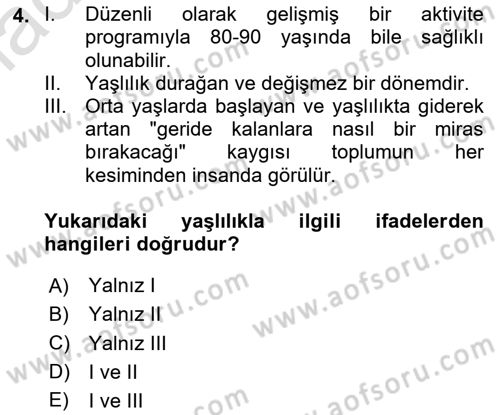 Yaşlılarda Çatışma Ve Stres Yönetimi 2 Dersi 2025 - 2026 Yılı Yaz Okulu Sınav Soruları 4. Soru