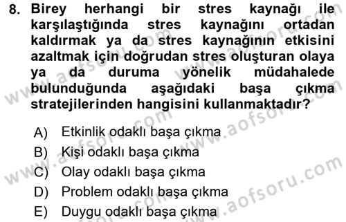 Yaşlılarda Davranış Sorunları Ve Uyum Dersi 2016 - 2017 Yılı (Vize) Ara Sınav Soruları 8. Soru