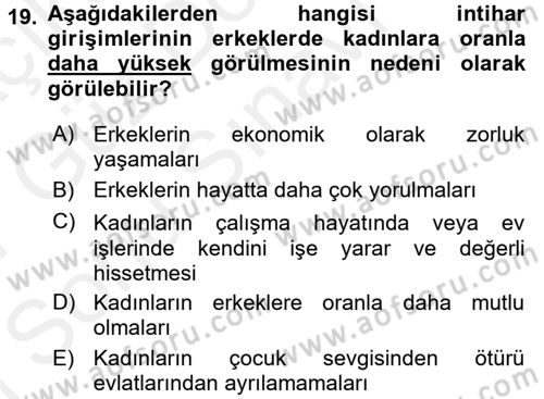 Yaşlılarda Davranış Sorunları Ve Uyum Dersi 2016 - 2017 Yılı (Final) Dönem Sonu Sınav Soruları 19. Soru