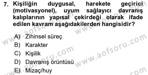 Yaşlılarda Davranış Sorunları Ve Uyum Dersi 2016 - 2017 Yılı (Final) Dönem Sonu Sınav Soruları 7. Soru
