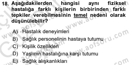 Yaşlılarda Davranış Sorunları Ve Uyum Dersi 2017 - 2018 Yılı (Vize) Ara Sınav Soruları 18. Soru