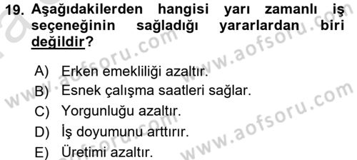 Yaşlılarda Davranış Sorunları Ve Uyum Dersi 2017 - 2018 Yılı (Vize) Ara Sınav Soruları 19. Soru