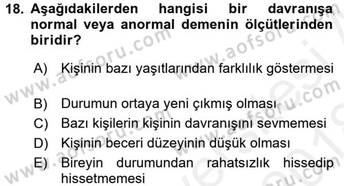Yaşlılarda Davranış Sorunları Ve Uyum Dersi 2017 - 2018 Yılı (Final) Dönem Sonu Sınav Soruları 18. Soru