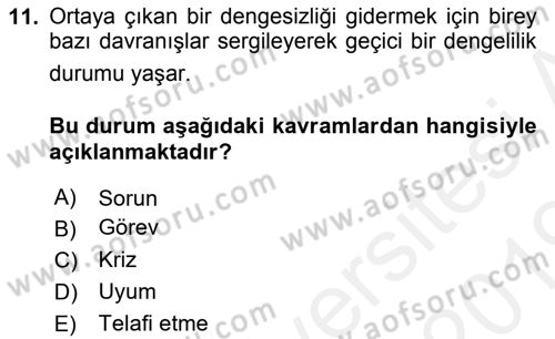 Yaşlılarda Davranış Sorunları Ve Uyum Dersi Ara Sınavı Deneme Sınav Soruları 11. Soru