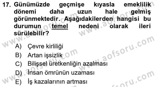 Yaşlılarda Davranış Sorunları Ve Uyum Dersi 2018 - 2019 Yılı (Vize) Ara Sınav Soruları 17. Soru