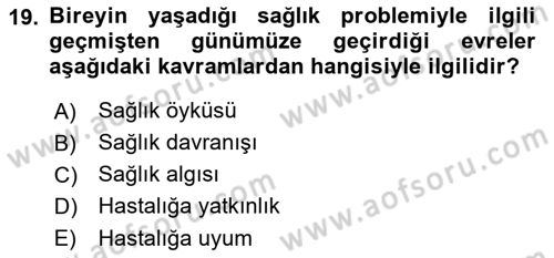 Yaşlılarda Davranış Sorunları Ve Uyum Dersi Ara Sınavı Deneme Sınav Soruları 19. Soru